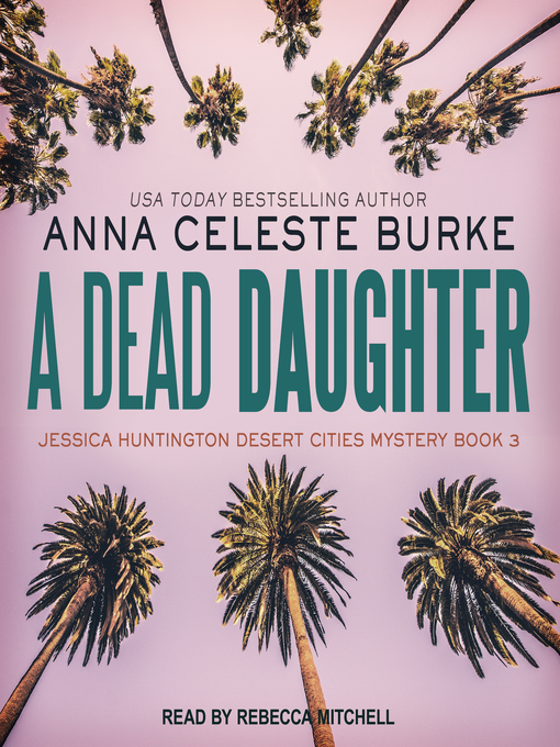 Title details for A Dead Daughter by Anna Celeste Burke - Wait list